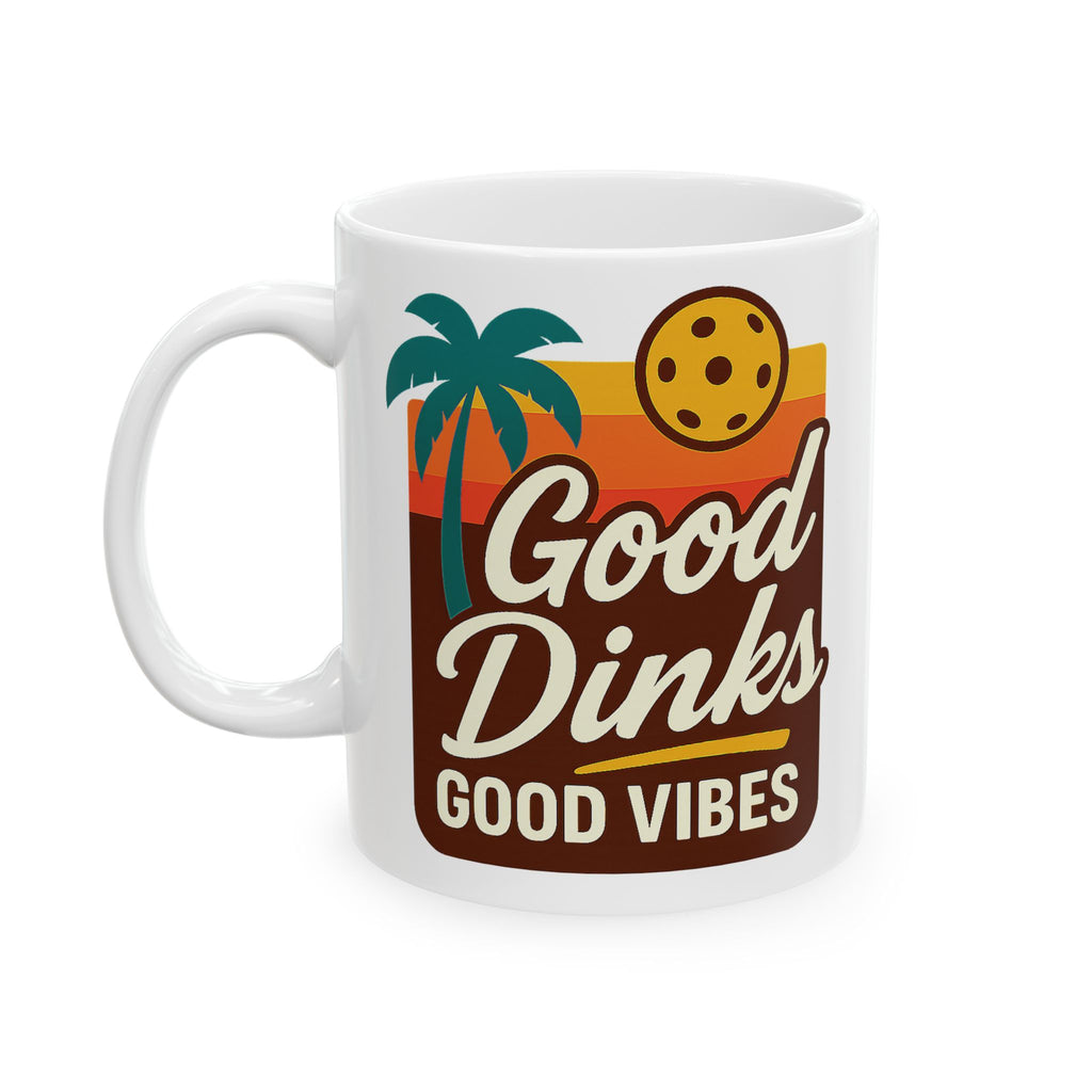Good Dinks Good Vibes Pickleball Mug (11 & 15oz) | Retro Sunset