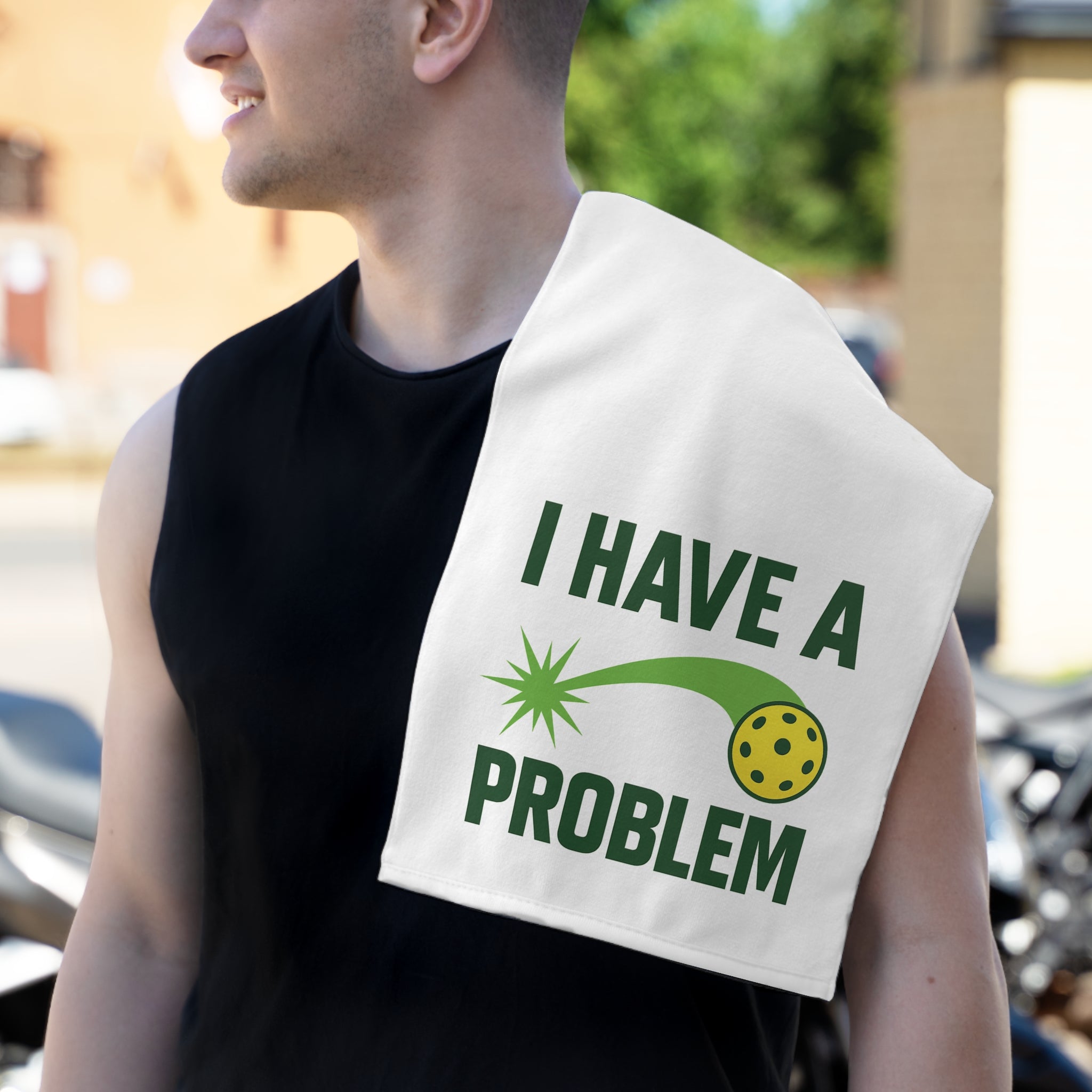 I HAVE A PROBLEM Pickleball Rally Towel (11×18, Quick-Dry)